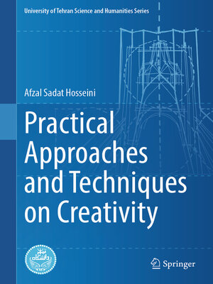 cover image of Practical Approaches and Techniques on Creativity